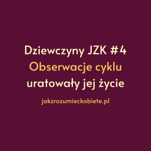 obserwacje cyklu nowotwór rak